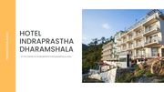 Deluxe Hotel in Indraprastha,  Dharamshala (Get The Best Deal)